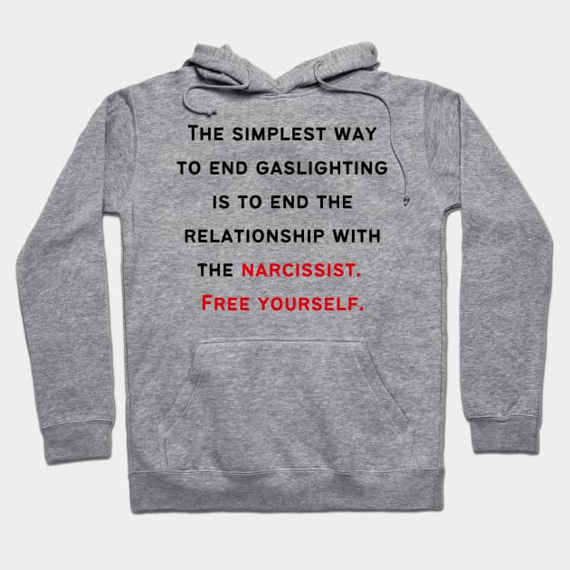 End Narcissist's Gaslighting Hoodie by twinkle.shop